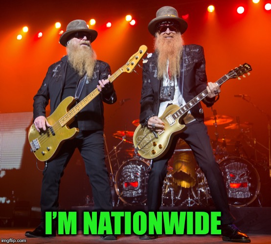 I’M NATIONWIDE | made w/ Imgflip meme maker