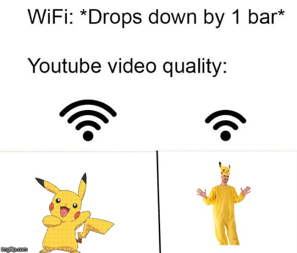 why do pikachu costumes exist for adults? | image tagged in pikachu,drop | made w/ Imgflip meme maker