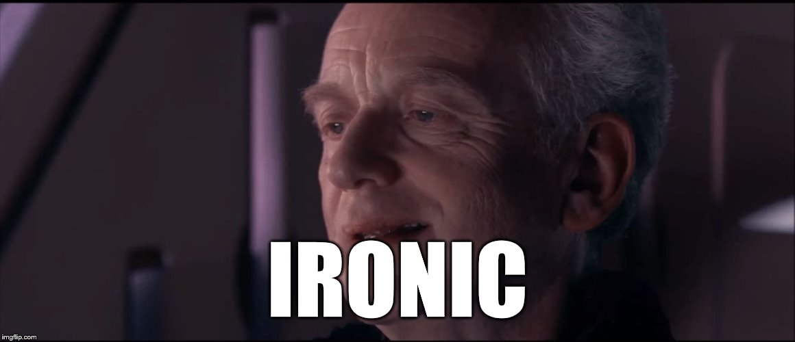 Palpatine Ironic  | IRONIC | image tagged in palpatine ironic | made w/ Imgflip meme maker