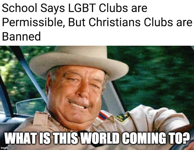 WHAT IS THIS WORLD COMING TO? | image tagged in buford t justice,funny,memes,politics,liberal hypocrisy | made w/ Imgflip meme maker