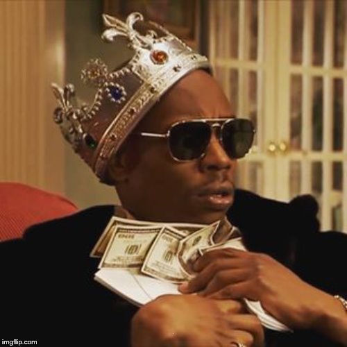 Dave Chappelle Money | . | image tagged in dave chappelle money | made w/ Imgflip meme maker