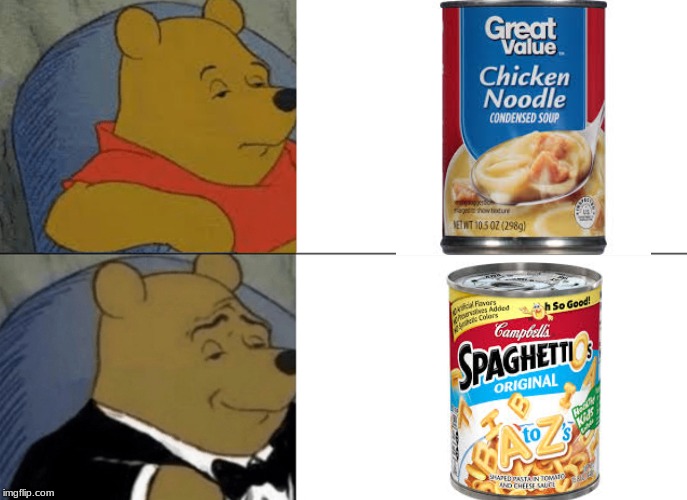 soup classes | image tagged in memes,tuxedo winnie the pooh | made w/ Imgflip meme maker