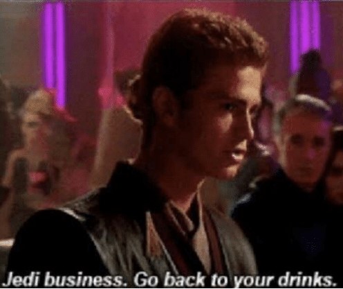 High Quality Jedi business go back to your drinks Blank Meme Template