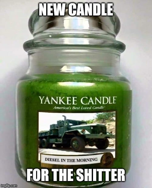 New candle | image tagged in smell | made w/ Imgflip meme maker