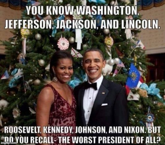 the worst president of all | image tagged in rudolph song,prez obama,worst prez | made w/ Imgflip meme maker