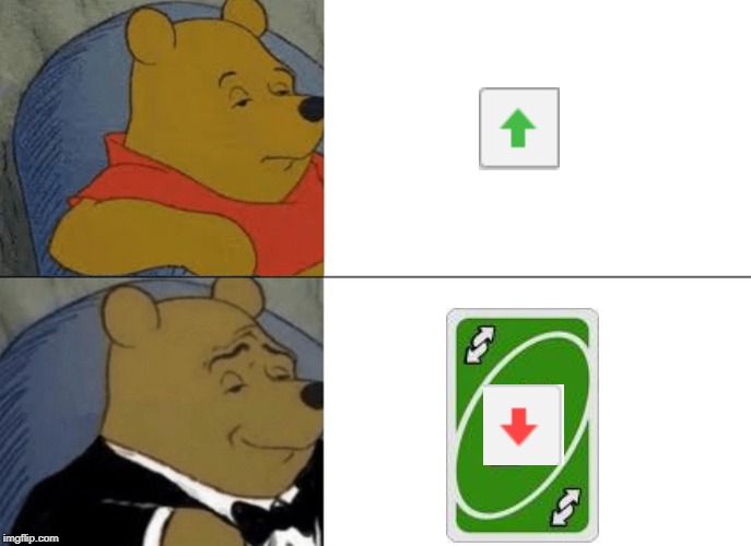 Reverse Downvote Card | image tagged in memes,tuxedo winnie the pooh,uno reverse card,upvote,downvote,opposite | made w/ Imgflip meme maker
