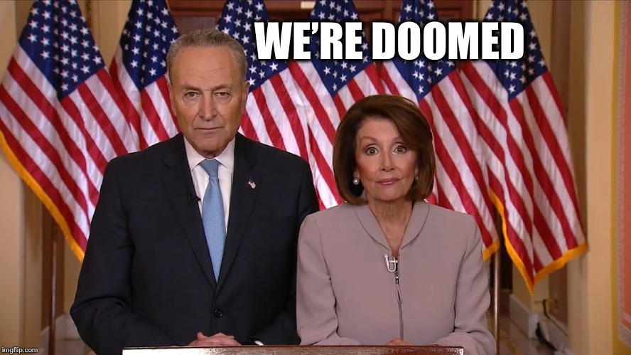 Chuck and Nancy | WE’RE DOOMED | image tagged in chuck and nancy | made w/ Imgflip meme maker