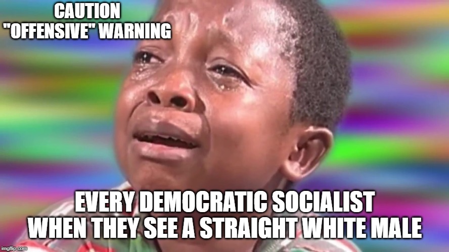 feet | CAUTION "OFFENSIVE" WARNING; EVERY DEMOCRATIC SOCIALIST WHEN THEY SEE A STRAIGHT WHITE MALE | image tagged in feet,foot,toe,urmom,minecraft | made w/ Imgflip meme maker