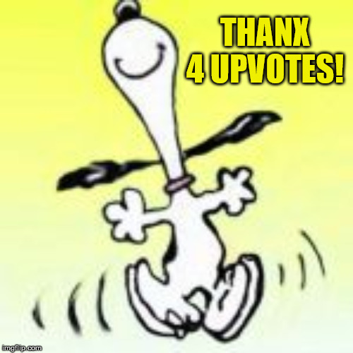 LOUD_VOICE | THANX 4 UPVOTES! | image tagged in loud_voice | made w/ Imgflip meme maker