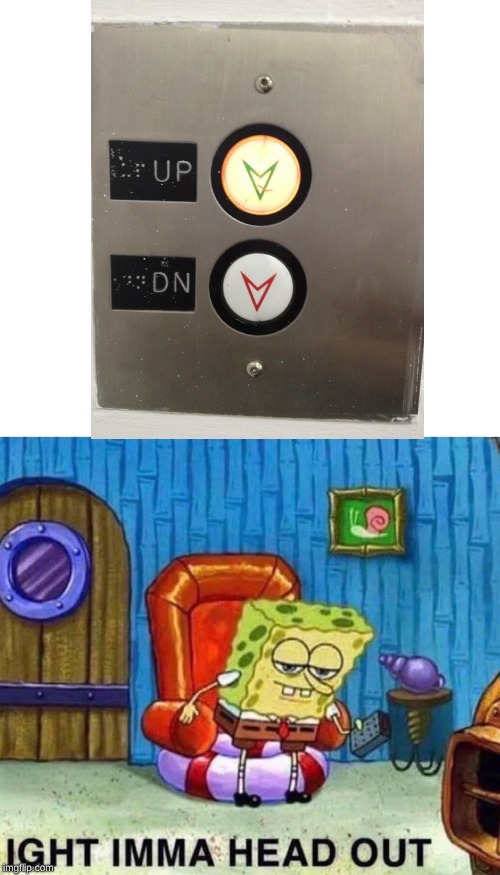 image tagged in memes,spongebob ight imma head out | made w/ Imgflip meme maker