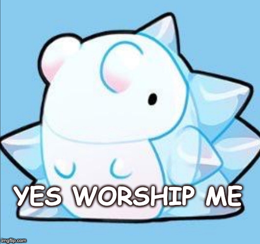 happy snom | YES WORSHIP ME | image tagged in happy snom | made w/ Imgflip meme maker