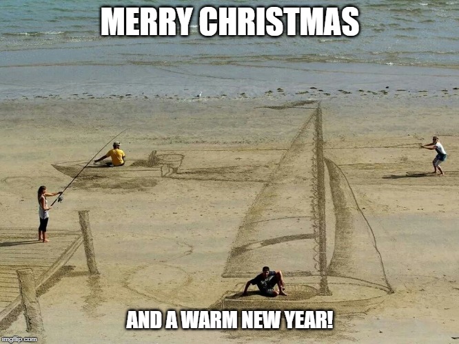 MERRY CHRISTMAS; AND A WARM NEW YEAR! | image tagged in merry christmas | made w/ Imgflip meme maker