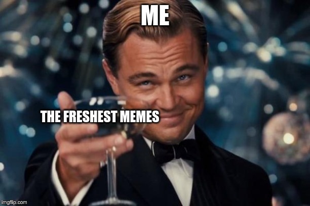 Leonardo Dicaprio Cheers Meme - Imgflip