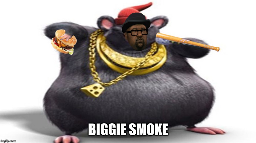 BIGGIE SMOKE | made w/ Imgflip meme maker