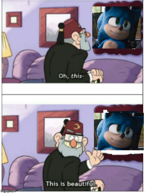 New Sonic Design In A Nutshell | image tagged in this is good,sonic movie,gravity falls,in a nutshell | made w/ Imgflip meme maker