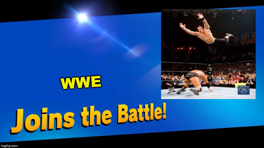 Blank Joins the battle | WWE | image tagged in blank joins the battle | made w/ Imgflip meme maker