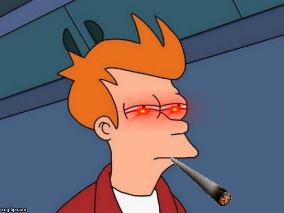 Futurama Fry | image tagged in memes,futurama fry | made w/ Imgflip meme maker