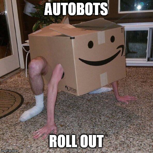 AUTOBOTS ROLL OUT | made w/ Imgflip meme maker
