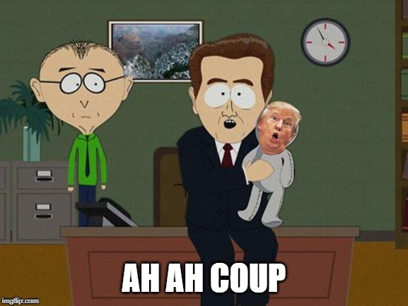 45 is sick | AH AH COUP | image tagged in trump,doll,sick | made w/ Imgflip meme maker
