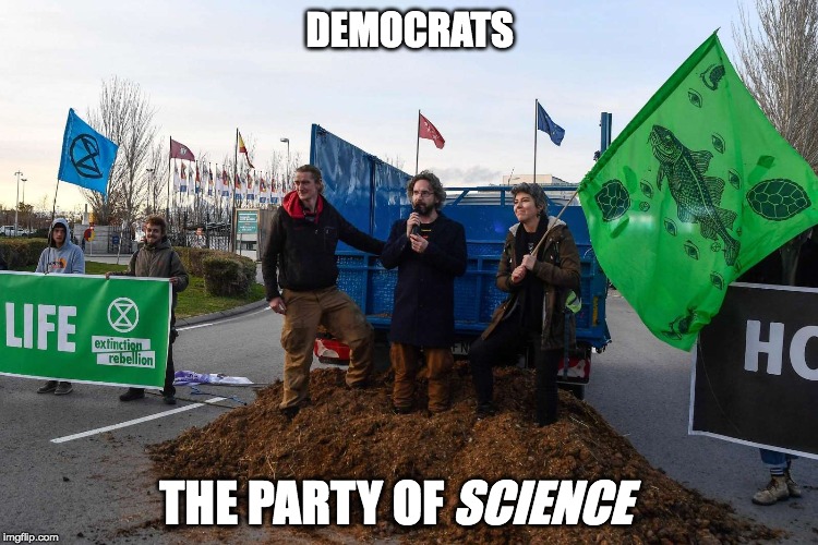 DEMOCRATS; THE PARTY OF; SCIENCE | made w/ Imgflip meme maker