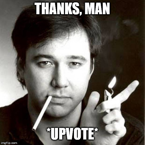 THANKS, MAN *UPVOTE* | made w/ Imgflip meme maker