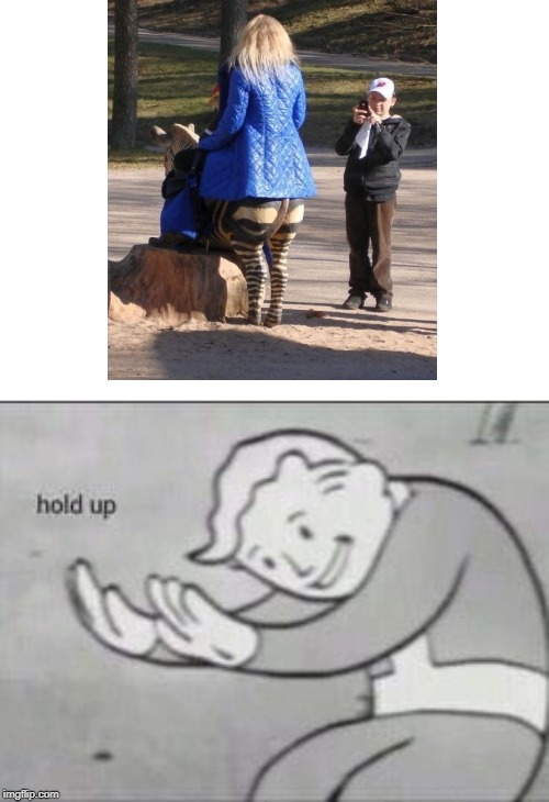 image tagged in fallout hold up | made w/ Imgflip meme maker