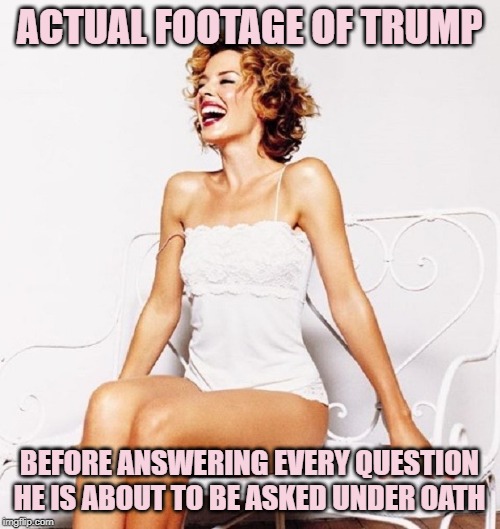 No, he won't be laughing like this lol. This is a reacc to Trump sipping tea like Kermit. | ACTUAL FOOTAGE OF TRUMP; BEFORE ANSWERING EVERY QUESTION HE IS ABOUT TO BE ASKED UNDER OATH | image tagged in kylie laugh redhead,impeach trump,trump impeachment,politics lol,lol,fuck donald trump | made w/ Imgflip meme maker