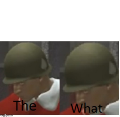 The. What. Blank Meme Template