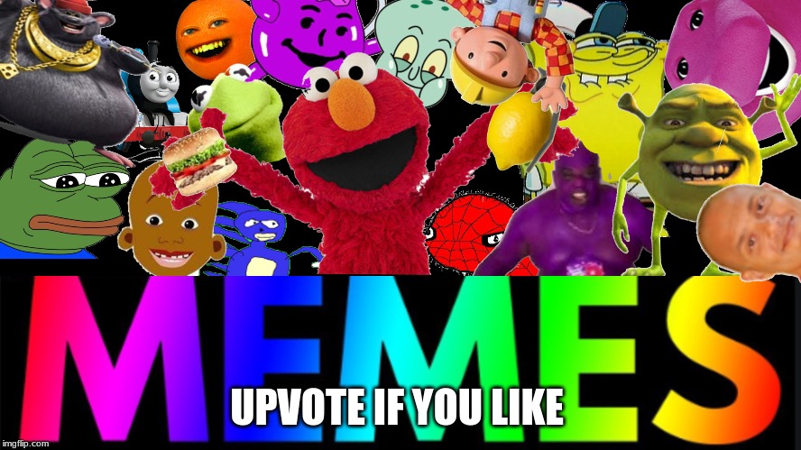 UPVOTE IF YOU LIKE | image tagged in memes,elmo,youtube channel art | made w/ Imgflip meme maker