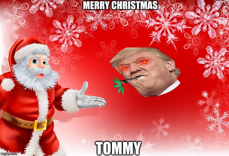 Christmas Santa blank  | MERRY CHRISTMAS; TOMMY | image tagged in christmas santa blank | made w/ Imgflip meme maker