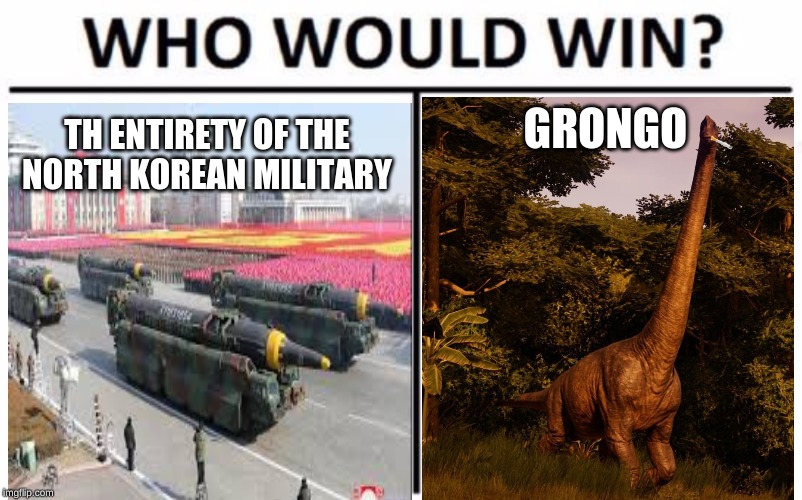 This boi | GRONGO; TH ENTIRETY OF THE NORTH KOREAN MILITARY | image tagged in jimbo | made w/ Imgflip meme maker