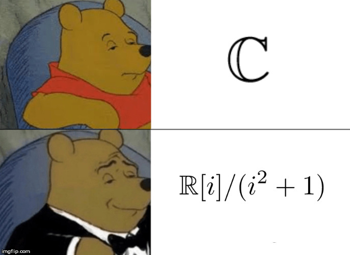 Tuxedo Winnie The Pooh Meme | image tagged in memes,tuxedo winnie the pooh,mathmemes | made w/ Imgflip meme maker