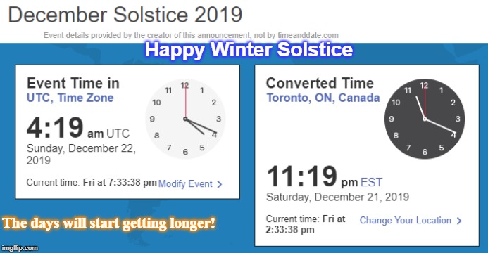 Happy Winter Solstice | Happy Winter Solstice; The days will start getting longer! | image tagged in happy winter solstice | made w/ Imgflip meme maker