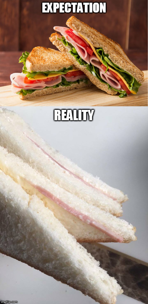 Club sandwich | EXPECTATION; REALITY | image tagged in club,sandwich,expectation vs reality | made w/ Imgflip meme maker