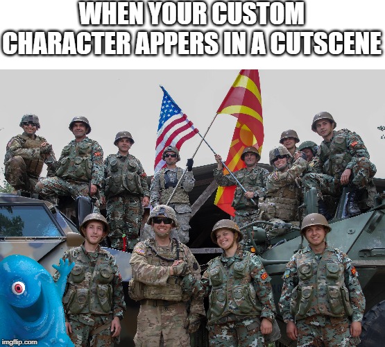 dreamworks>pixar | WHEN YOUR CUSTOM CHARACTER APPERS IN A CUTSCENE | image tagged in america,army,bob | made w/ Imgflip meme maker