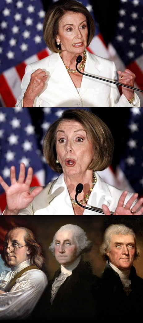 High Quality Pelosi vs The Founding Fathers Blank Meme Template