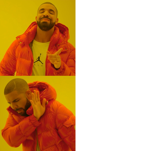 reverse Featured Drake Hotline Blank Meme Template