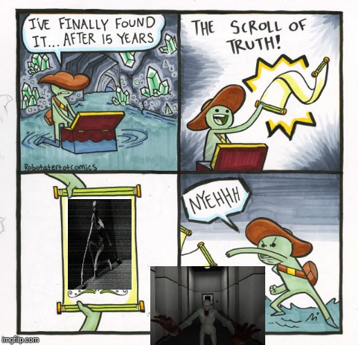 The Scroll Of Truth Meme | image tagged in memes,the scroll of truth | made w/ Imgflip meme maker