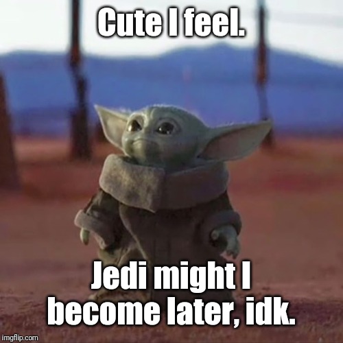 Baby Yoda Imgflip