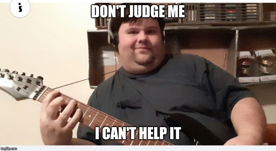 Idiot⁸ | DON'T JUDGE ME; I CAN'T HELP IT | image tagged in idiot | made w/ Imgflip meme maker
