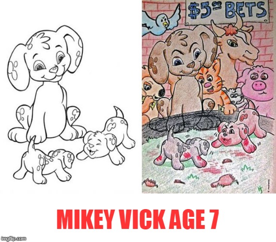 Vick the Prick | MIKEY VICK AGE 7 | image tagged in michael vick,dogs,crime,animal rights | made w/ Imgflip meme maker