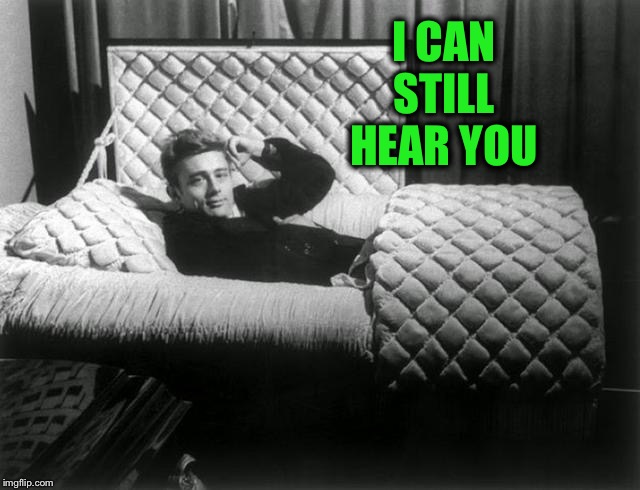 I CAN STILL HEAR YOU | made w/ Imgflip meme maker