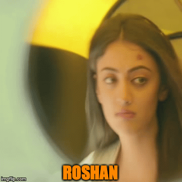ROSHAN | image tagged in gifs | made w/ Imgflip video-to-gif maker