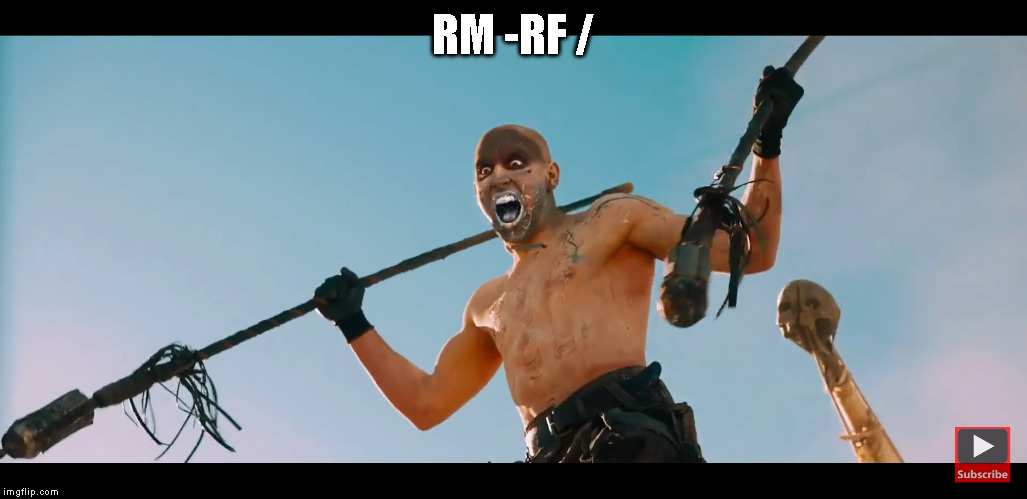Fury Road Witness Me | RM -RF / | image tagged in fury road witness me | made w/ Imgflip meme maker