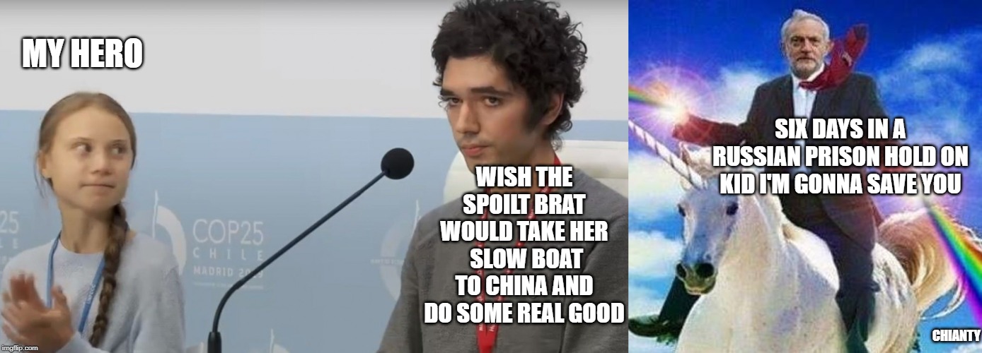 My hero | MY HERO; SIX DAYS IN A RUSSIAN PRISON HOLD ON KID I'M GONNA SAVE YOU; WISH THE
 SPOILT BRAT 
WOULD TAKE HER
 SLOW BOAT
 TO CHINA AND 
DO SOME REAL GOOD; CHIANTY | image tagged in china | made w/ Imgflip meme maker