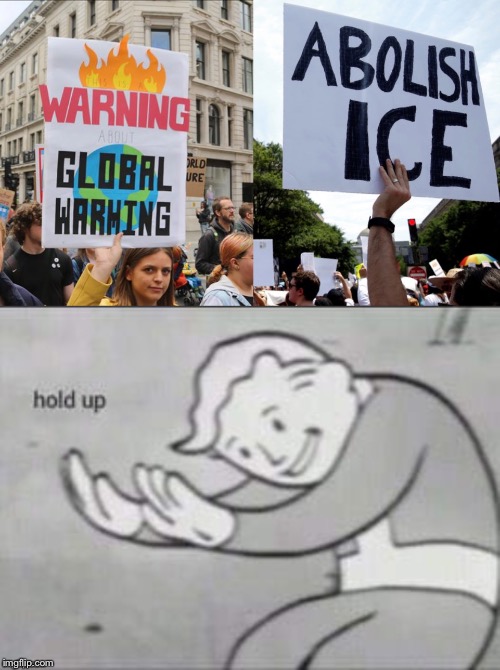 Confused Goobers | image tagged in fallout hold up,global warming | made w/ Imgflip meme maker