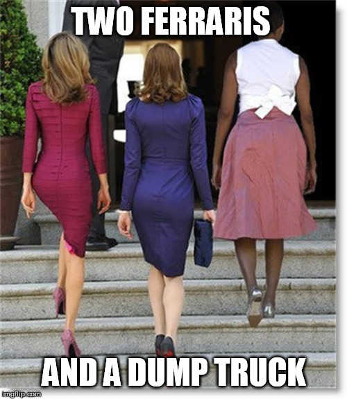 Obama and Princesses | TWO FERRARIS; AND A DUMP TRUCK | image tagged in obama and princesses | made w/ Imgflip meme maker
