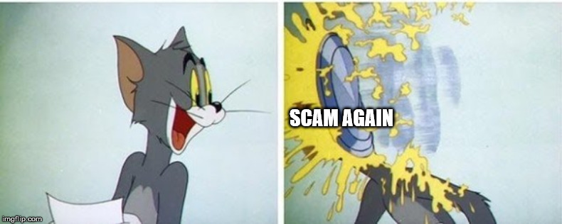 SCAM AGAIN | made w/ Imgflip meme maker