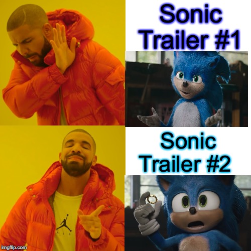 Comparison (Ft. Drake) | Sonic Trailer #1; Sonic Trailer #2 | image tagged in memes,drake hotline bling,sonic movie | made w/ Imgflip meme maker