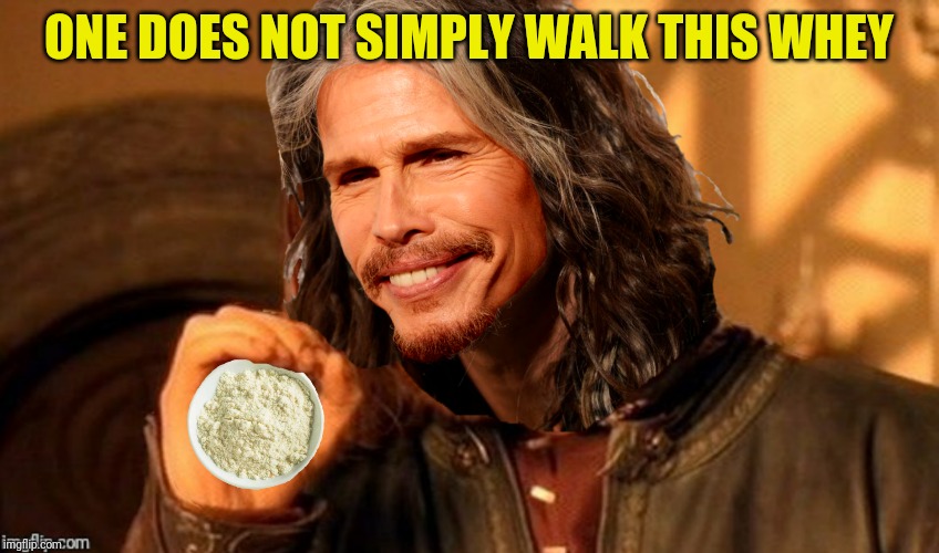 ONE DOES NOT SIMPLY WALK THIS WHEY | made w/ Imgflip meme maker
